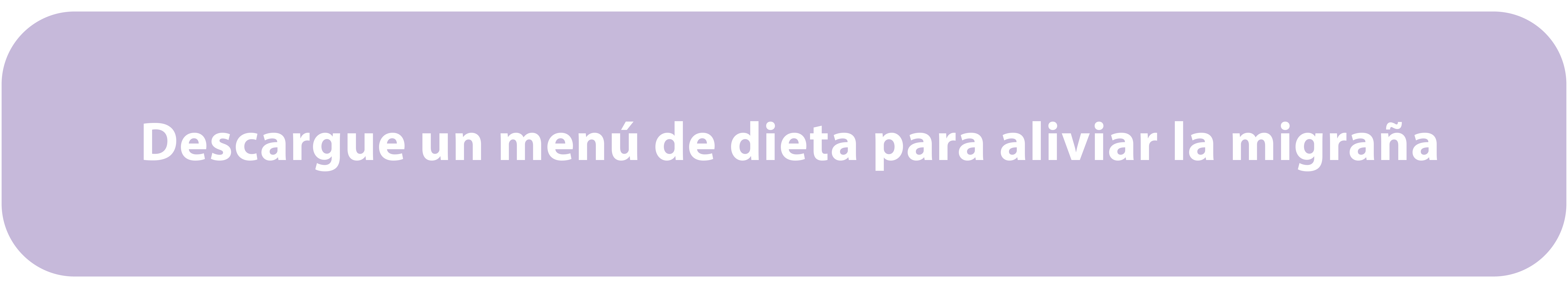 Descargue un menú de dieta para aliviar la migraña